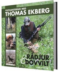 Vilthantering med Thomas Ekberg: Rådjur & Dovvilt